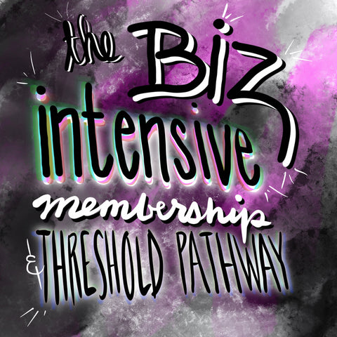 MEMBERSHIPS | the BIZ intensive : the threshold pathway