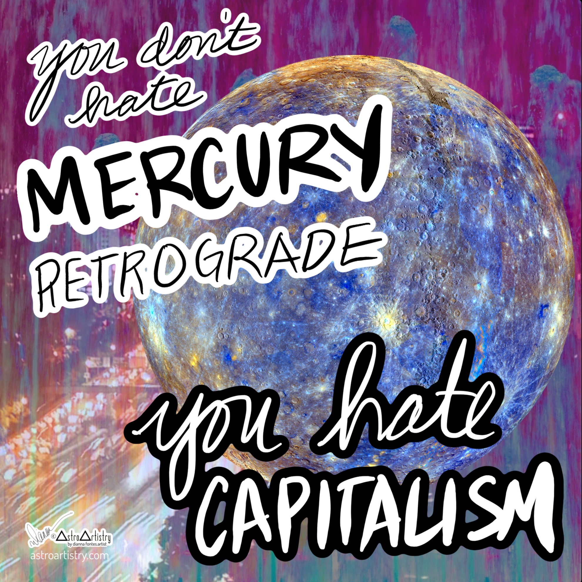 DIGITAL | sticker | YOU DON'T HATE MERCURY RX YOU HATE CAPITALISM | 2022
