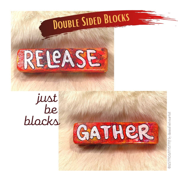 JUST BE BLOCK | gather : release (two sided)