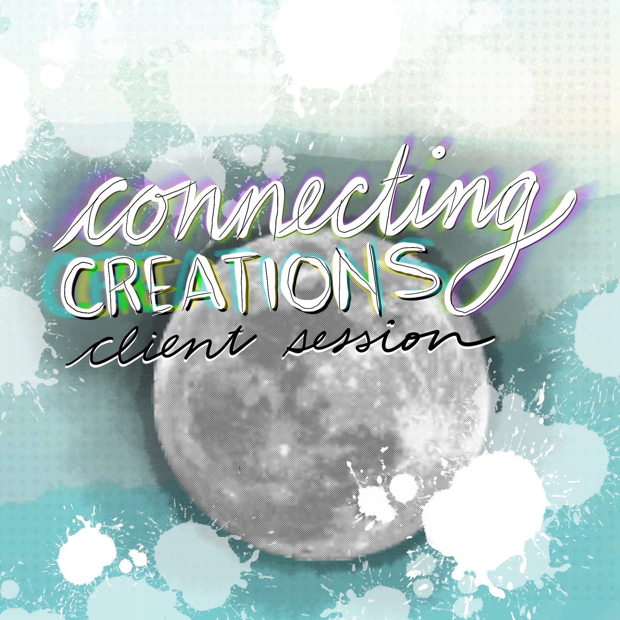 Connect Creations Client FOLLOW UP Session