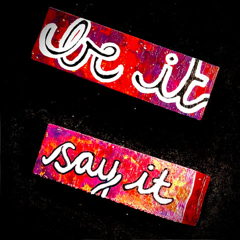 JUST BE BLOCK | say it : be it (two sided)